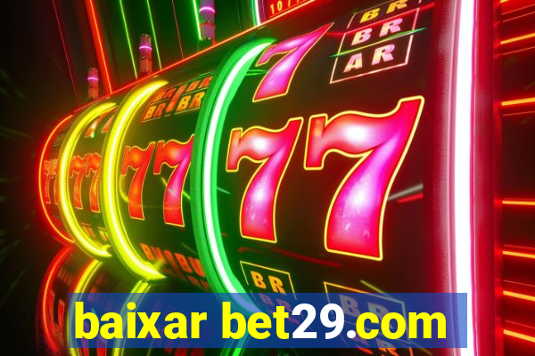 baixar bet29.com